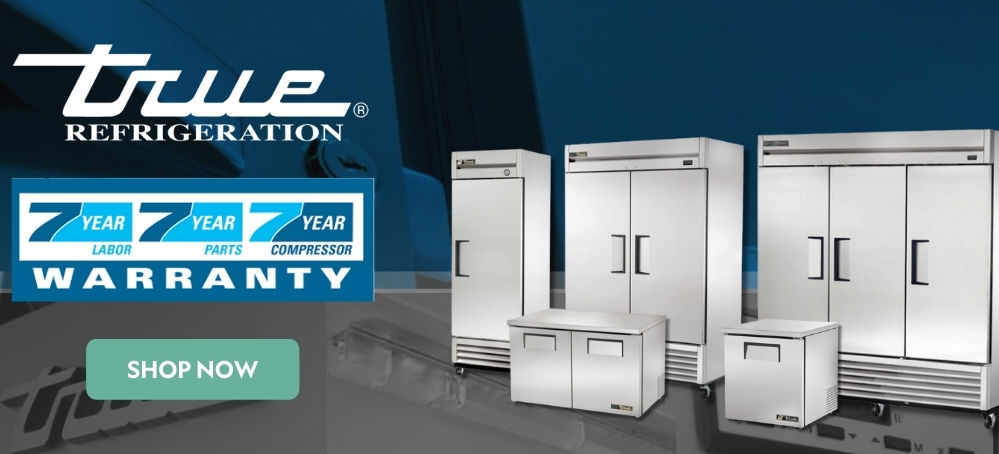 True Refrigeration Best in Class Warranty! Shop Now